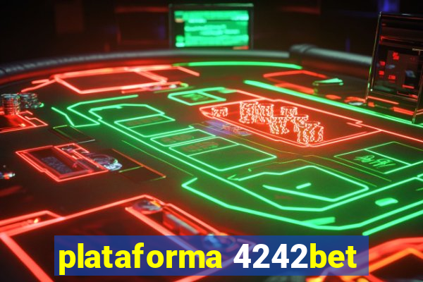 plataforma 4242bet